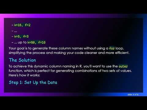 How to Dynamically Name Columns in R Using Two Vectors