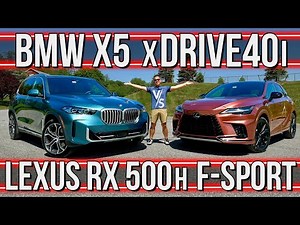 2024 BMW X5 xDrive40i Vs. 2024 Lexus RX 500h F-Sport – Sporty & Sophisticated Luxury Rivals!