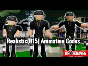 New!! Realistic(R15)Animation Codes for Brookhavenrp #roblox🏡