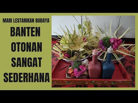 MAKING BANTEN OTONAN ALIT / DAPETAN ALIT (SIMPLE BUT STILL MEANINGFUL)