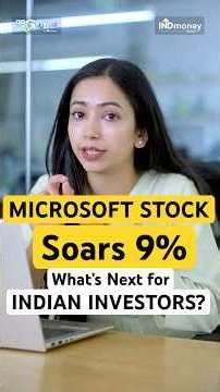 Msft stock Jumps 9% After Q4 Results! Indian & NRI Investors: Buy, Hold or Sell? Microsoft share
