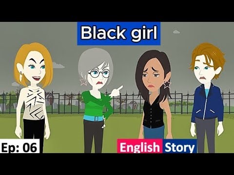 Black girl Part 06 | English Story with Subtitles | Learn English | Animated Story | Parvi English