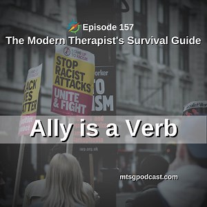 Ally is a Verb - Therapy Reimagined