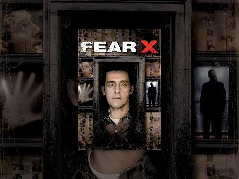Fear X