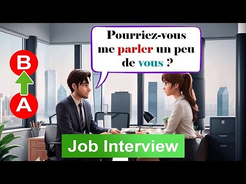 Job Interview Dialogue | Rapid French Learning: From Level A to Level B