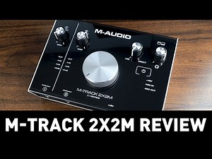 M-Audio M-Track 2x2M Review