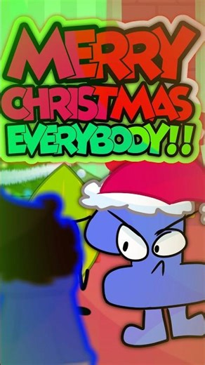 MERRY CHRISTMAS EVERYBODY!!!! #BFDI #TPOT #BFB #BFDIA #IDFB #animation #shorts