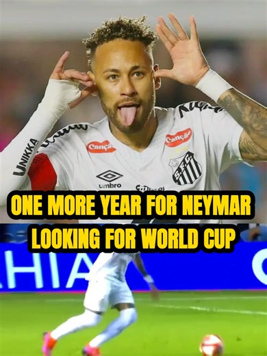Neymar Signs with Santos Until 2026: Aiming for World Cup
