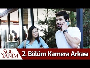 Sol Yanım | 2. Bölüm Kamera Arkası