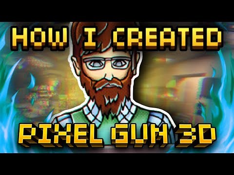 HOW I CREATED PIXEL GUN 3D