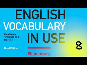08. Cambridge English Vocabulary In Use || Elementary || Unit 8 || Conversations 1