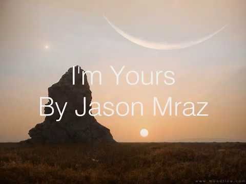 I'm Yours - Jason Mraz - EPIC LYRICS!!!