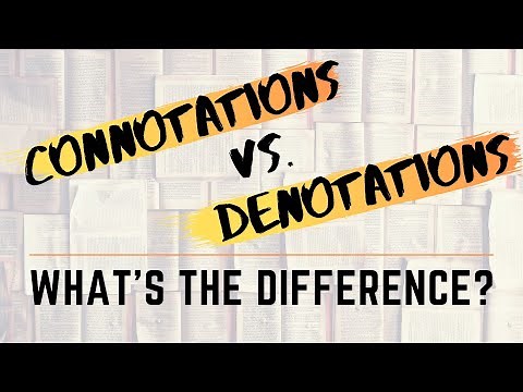 Connotations and Denotations Explained