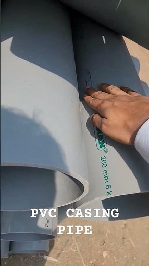 PVC CASING PIPES | ISI SLOTTED & PLAIN CASING PIPES | KIRAN PIPES JALGAON | 200MM 6KG PIPE 38 KG WT