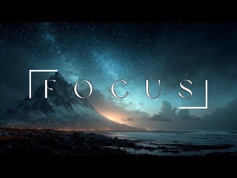 Deep Work Music For Ultimate Focus & Productivity ~ Calm Ambient Sounds for Deep Work