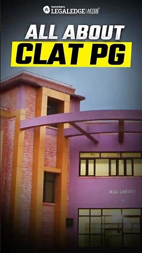 CLAT PG 2025: Everything You Need to Know! #clatpg2026