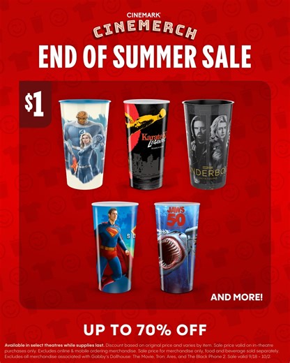 Our END OF SUMMER SALE featuring select collectibles starts 9/18 in theatres! What do you have your eye on? 👀 *Black Phone 2, Gabby's Dollhouse: The Movie, and Tron: Ares merchandise are not included in this promotion* | Cinemark