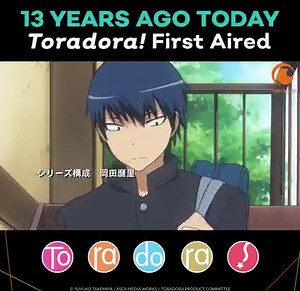 674K views · 40K reactions | 13 years ago today Toradora! first aired✨ | Crunchyroll | Facebook