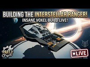 🔴 LIVE- Building Interstellar ship in Approximately up !