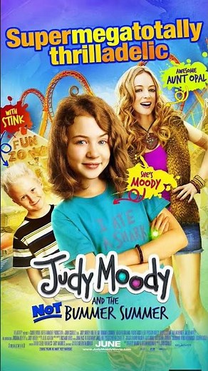 Happy 15th Anniversary to Judy Moody and the Not Bummer Summer (2011)