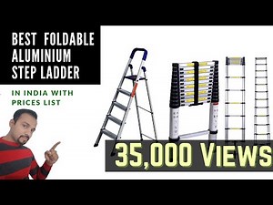 7 Best Rated Foldable Aluminum Step Ladder in India Prices till 2025