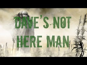Dave's Not Here Man Official Music Video