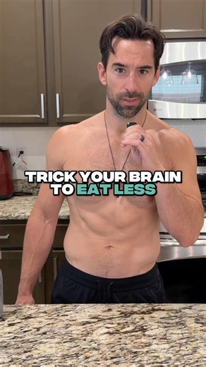 Trick Your Brain To Eat Less And Drop Body Fat (4 Simple Steps)