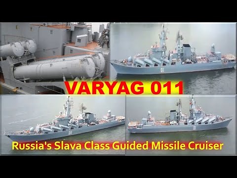 VARYAG - Russia's Slava Class Guided Missile Cruiser