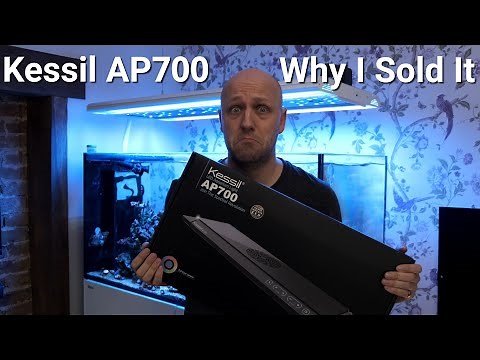 Why I Sold My Kessil AP700 (Long-term Review)
