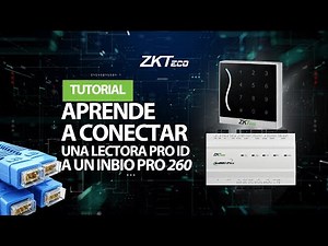 Guía para conectar una lectora ProID a un panel InBio Pro260 | ZKTeco LATAM