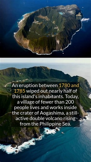 A village of 200 people lives inside an active double volcano that once wiped out half their ancestors. #history #survival #didyouknow #Aogashima | Ancient Historic Wonders