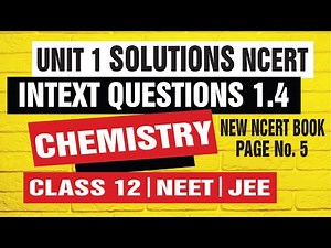 INTEXT 1.4 chemistry class 12 | class 12 chemistry intext 1.4|solutions chemistry class 12Jain tutor