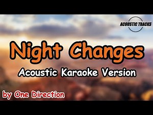 Night Changes - One Direction (Acoustic Karaoke / Acoustic Instrumental with Lyrics