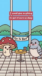 912K views · 10K reactions | There Must Be Another Way  Mushie & Birdie | Original Audio: Braden Wellman #sleep #sleeping #bed #relatable #relate #mushroom #bird #animation #cartoon #understudio | Under Studio | Facebook