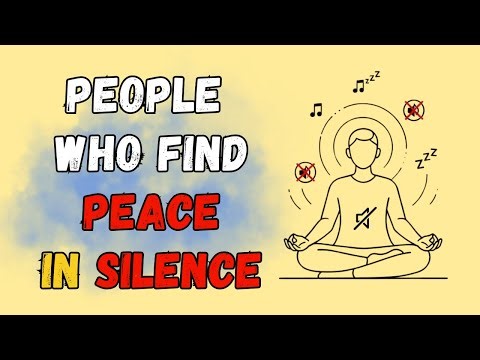 The Rare Mindset of People Who Find Peace in Total Silence