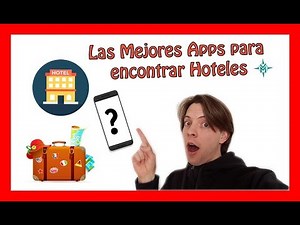 😏 Estas son las Mejores Aplicaciones para Buscar Hoteles😜I Tips de Viaje