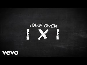Jake Owen - 1x1 (Lyric Video)