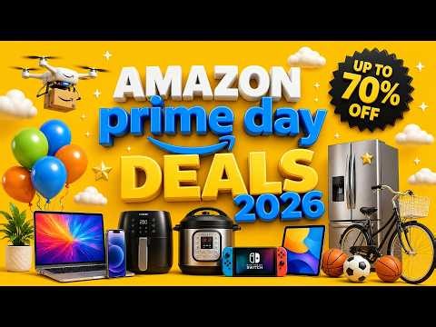 40 Early Prime Day 2026 Deals That Are Better Than Black Friday!