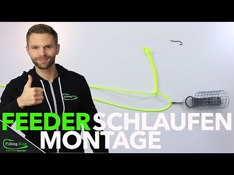 Feederangeln | Schlaufen-Montage selber binden - So gehts| Fishing-King.de