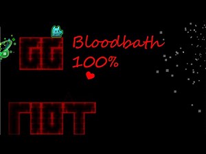 (Extreme Demon) "Bloodbath" by Riot | Geometry Dash [2.2]