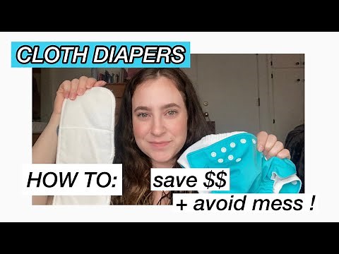 How to CLOTH DIAPER! easy, inexpensive, mess free! Cloth diapering 101 :)