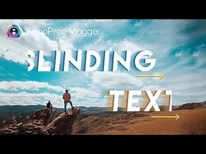 How to Make Smooth Moving Sliding Text Quickly - FREE VideoProc Vlogger