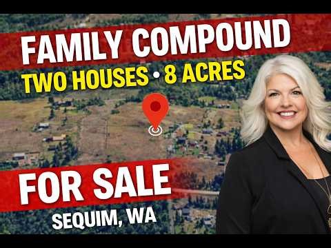 8 Acre Compound in Sequim WA 🏡 Multi-Home Farmstead | Olympic Peninsula Living