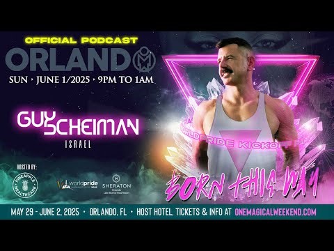 OMW World Pride Kickoff Party Official Podcast Mix By Guy Scheiman
