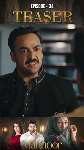 Mahnoor Episode 34 | Teaser | #Humayunshraf | #khadijasaleem | #zoyanasir | #shorts