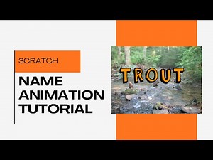 Scratch Name Animation Tutorial