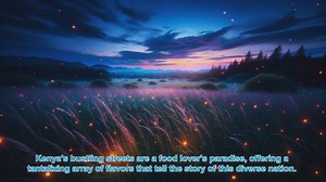 Discover Kenya's Vibrant Street Food Scene