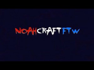 NoahCraftFTW Productions Logo Package (2002-Present)