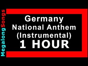 Deutsche Nationalhymne (Germany) German National Anthem (Instrumental) 🔴 [1 Stunde] 🔴 [1 HOUR] ✔️