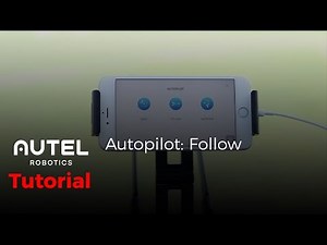 Autel Robotics Tutorial: Follow